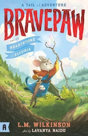 Bravepaw and the Heartstone of Alluria