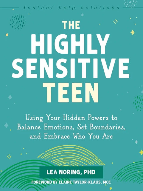 Highly Sensitive Teen, The