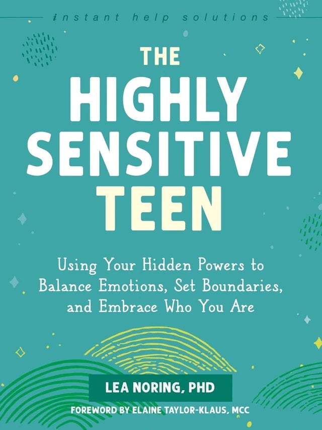 Highly Sensitive Teen, The