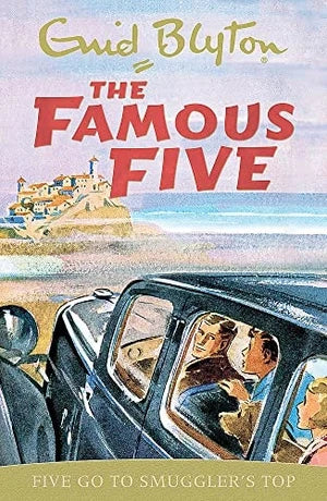 Famous Five: Five Go to Smuggler's Top