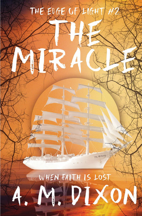 Edge Of Light Book #2, The Miracle