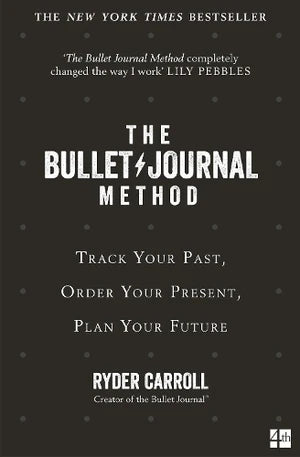Bullet Journal Method, The