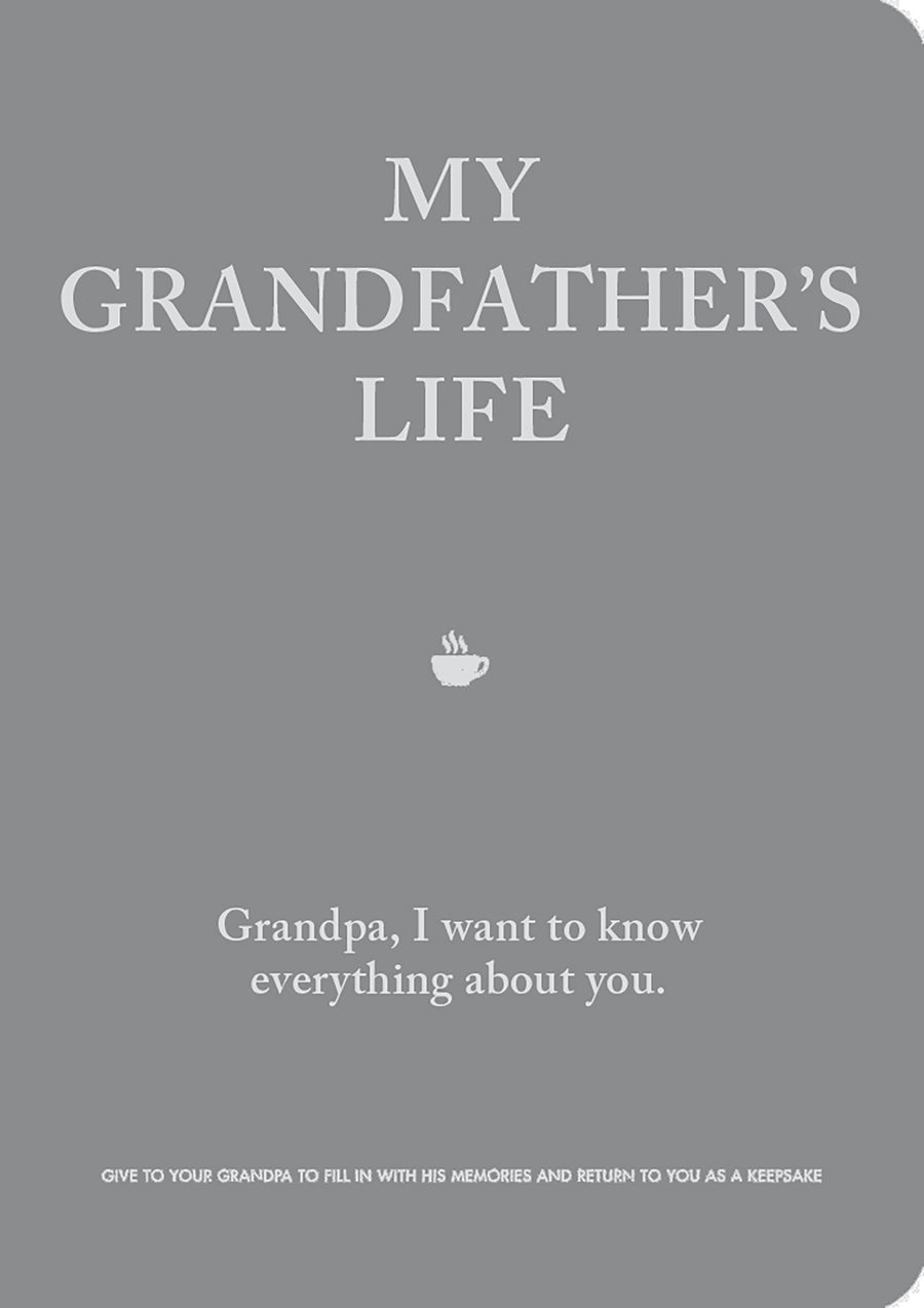 My Grandfather's Life