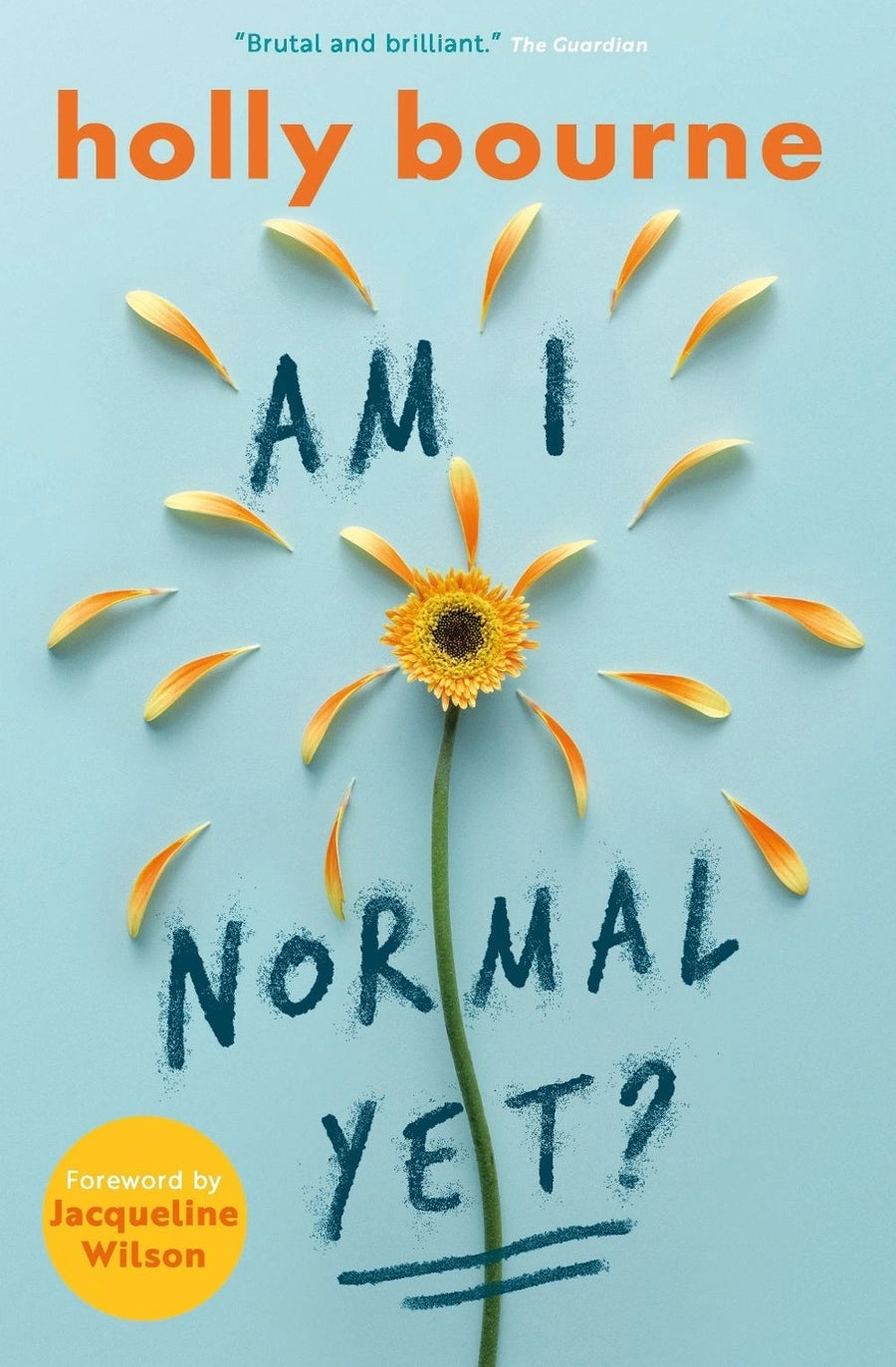 Am I Normal Yet?