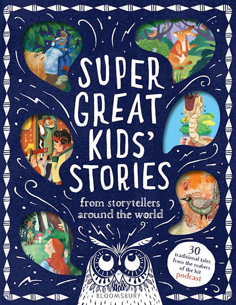 Super Great Kids Stories From Storytellers Around The World