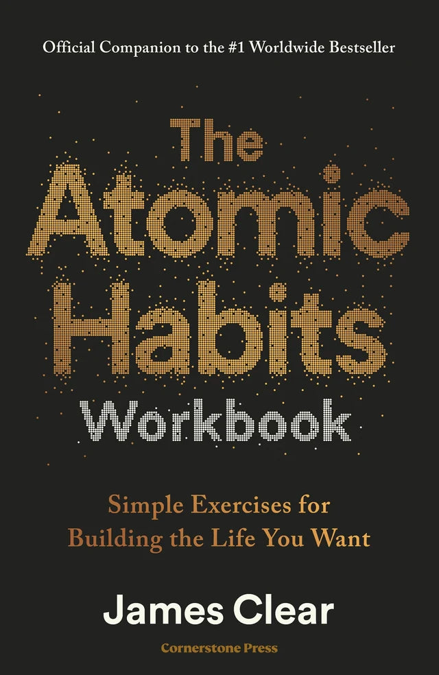 Atomic Habits Workbook, The