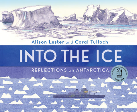 Into the Ice, Reflections on Antarctica