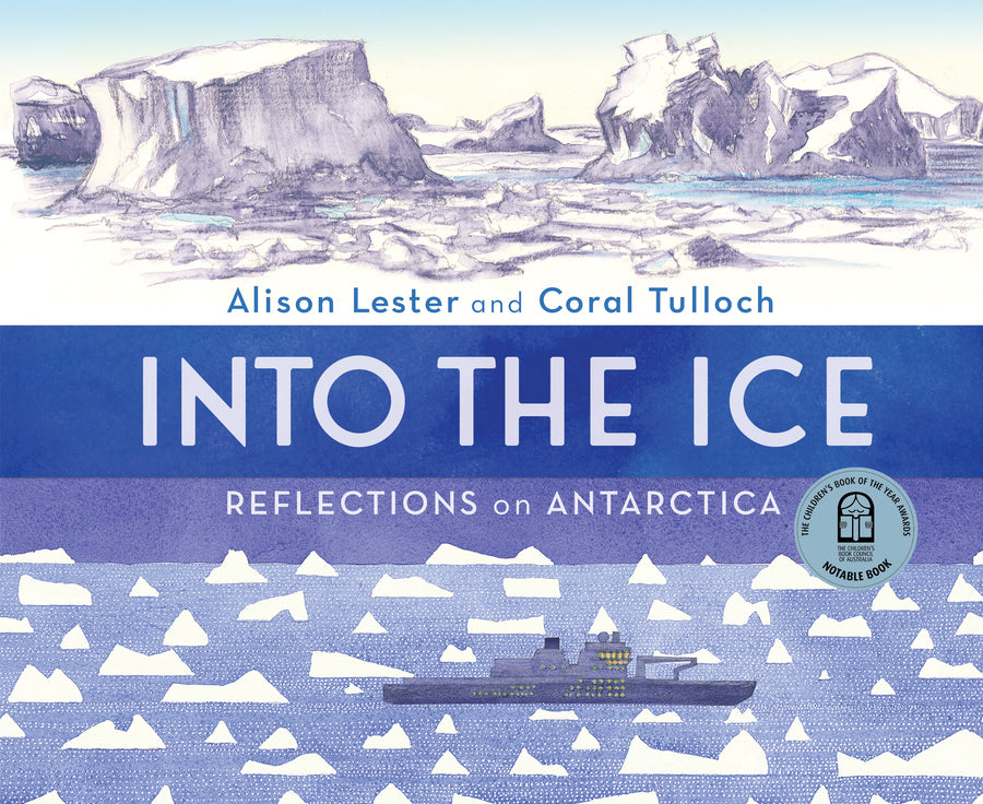 Into the Ice, Reflections on Antarctica