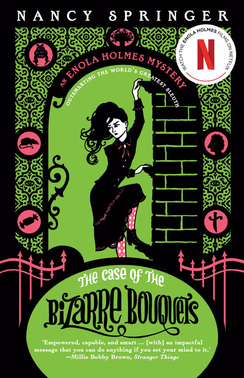 Case of the Bizarre Bouquets: Enola Holmes Mystery 3