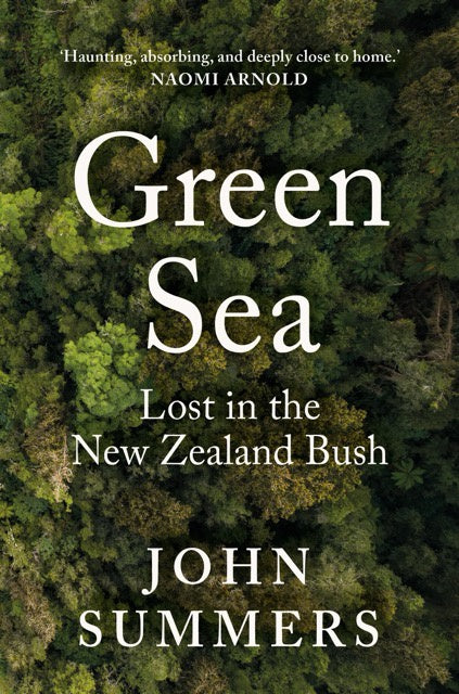 Green Sea - Lost In The New Zealand Bush
