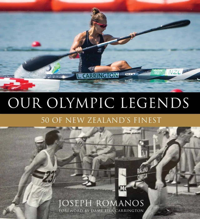 Our Olympic Legends, 50 of New Zealand's Finest