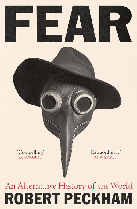 Fear, An Alternative History of the World