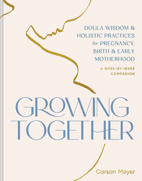 Growing Together - Doula Wisdom