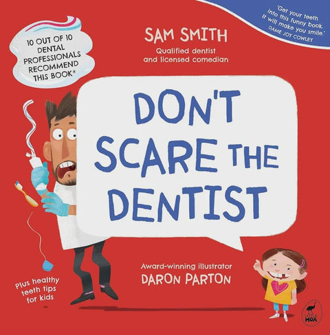 Don't Scare The Dentist