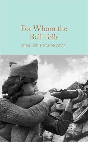 For Whom the Bell Tolls (MacMillan Classic)