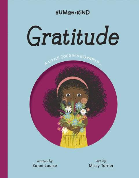 Gratitude - A Little Good In A Big World