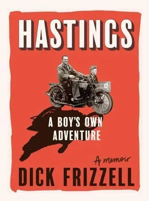 Hastings - A Boy's Own Adventure