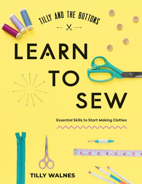 Tilly and the Buttons Learn to Sew