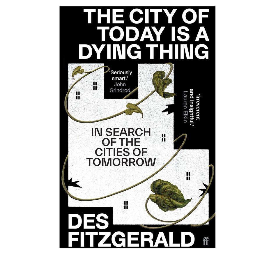 City of Today is a Dying Thing, The
