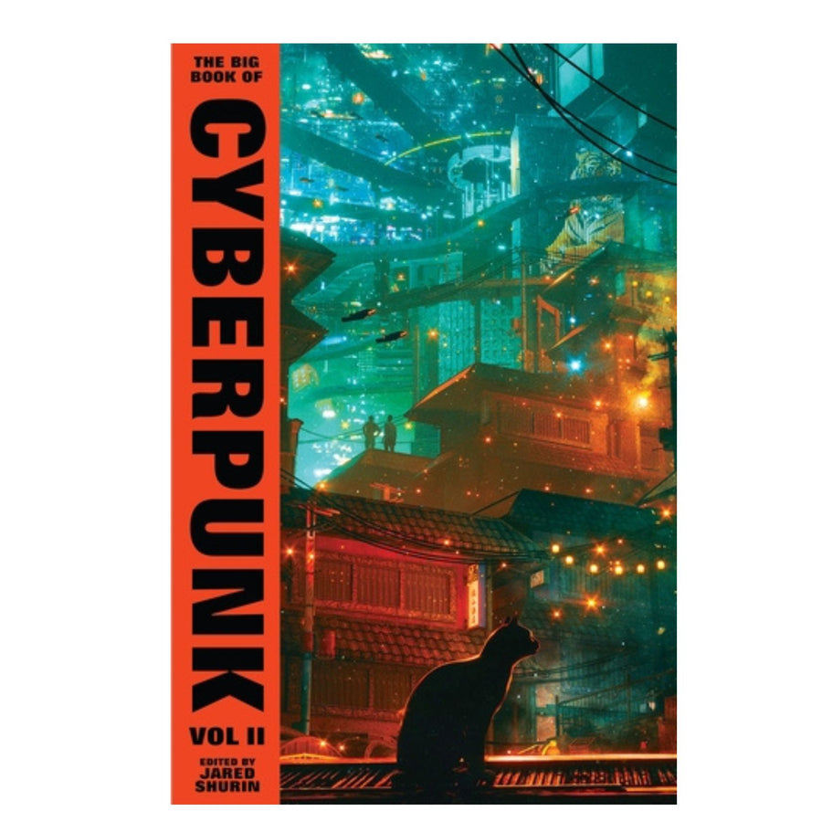 Big Book of Cyberpunk Volume 2