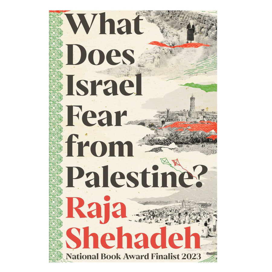 What Does Israel Fear from Palestine?