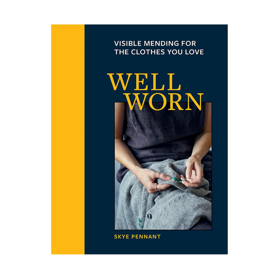 Well Worn, Visible Mending for the Clothes You Love