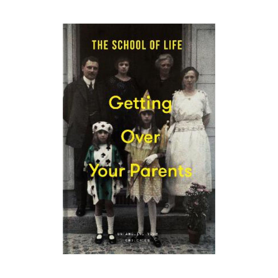 Getting Over Your Parents