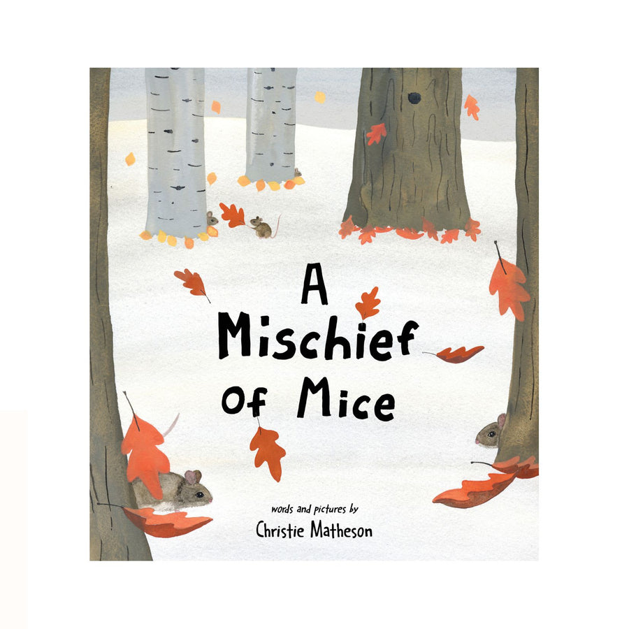 Mischief Of Mice, A