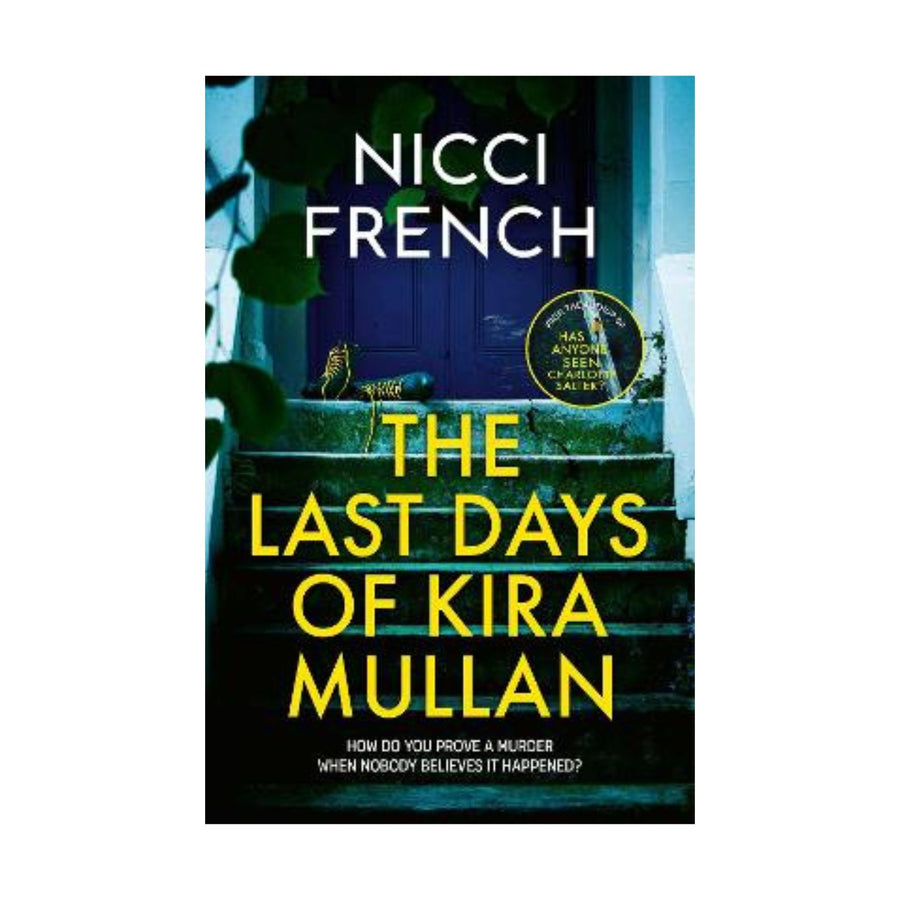 The Last Days Of Kira Mullan
