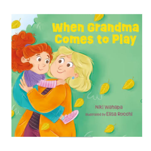 When Grandma comes to play
