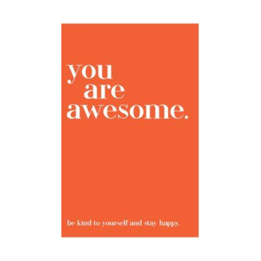 Quotables You Are Awesome