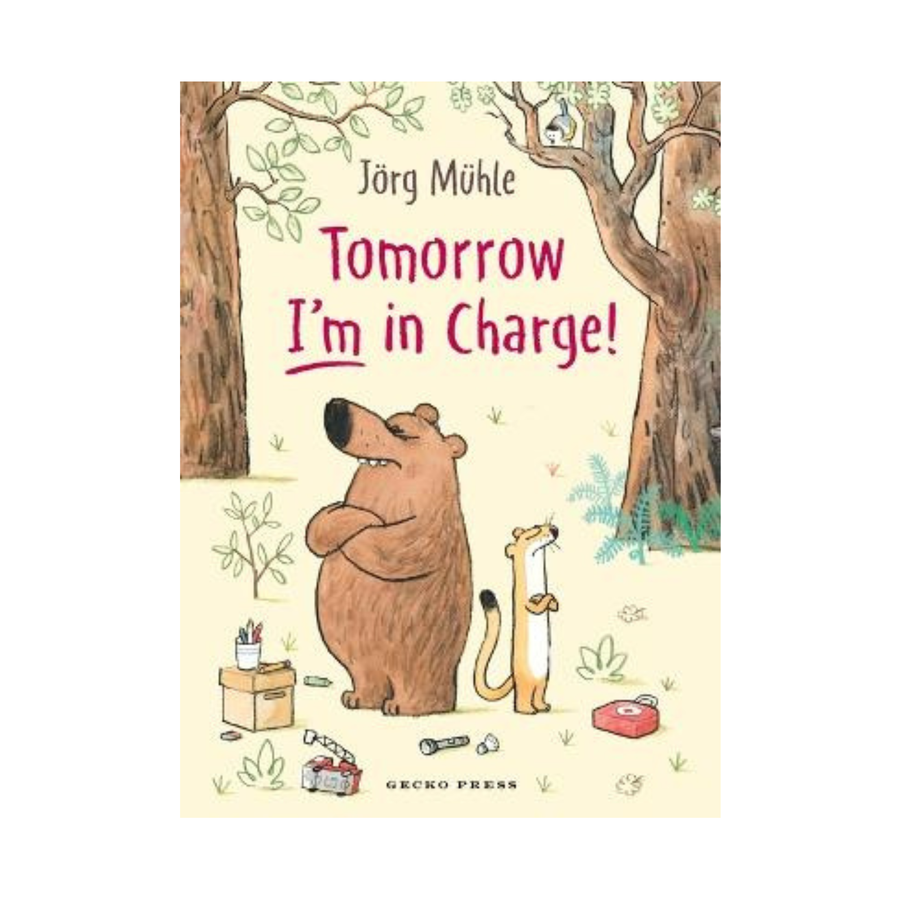 Tomorrow I'm in Charge!