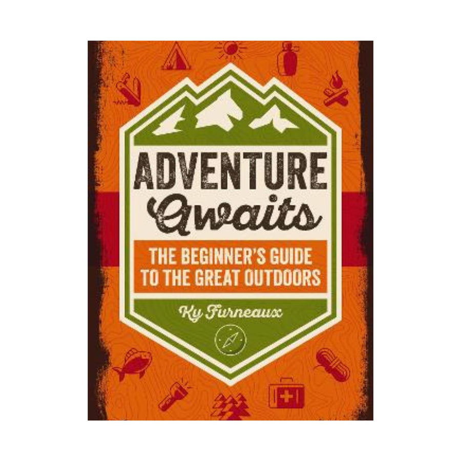 Adventure Awaits, The Beginner's Guide to the Great Outdoors