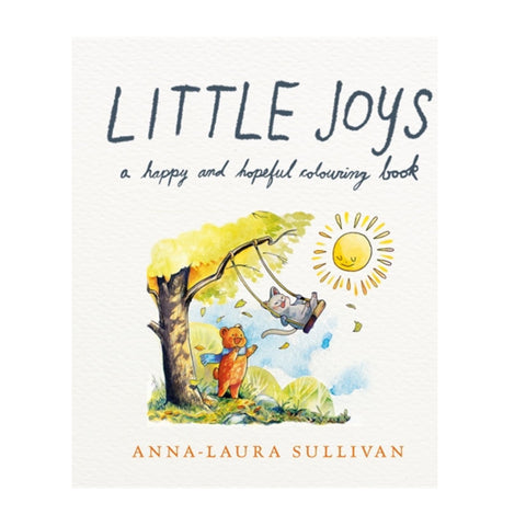 Little Joys: A Happy and Hopeful Colouring Book