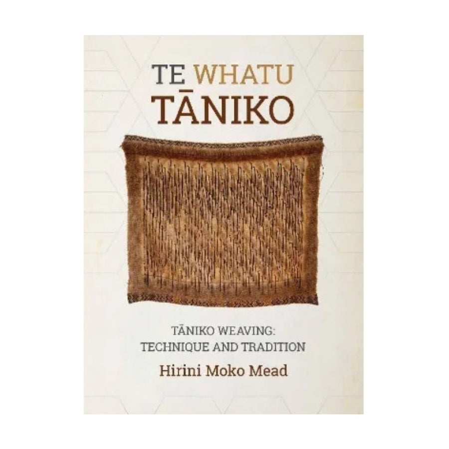 TE Whatu Tāniko, Tāniko Weaving: Technique and Tradition