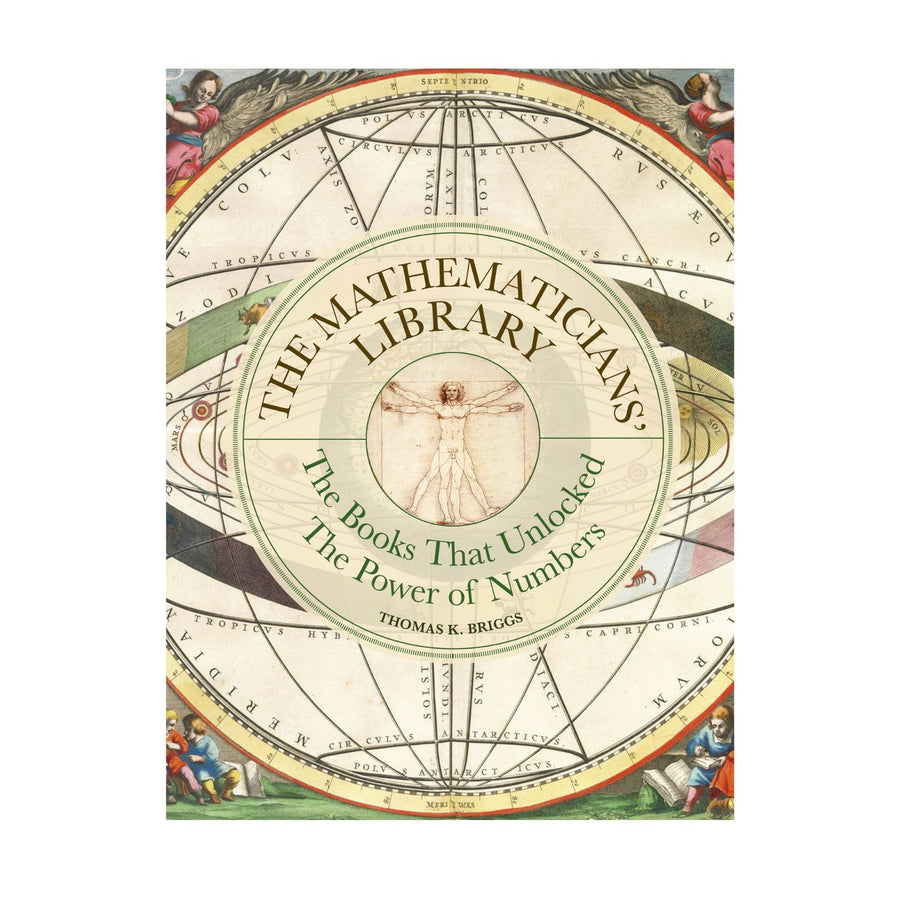 The Mathematicians' Library: The Power Of Numbers