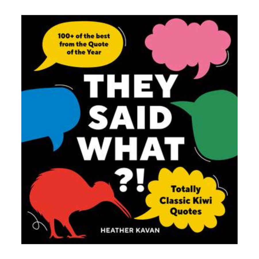 They Said What?!
