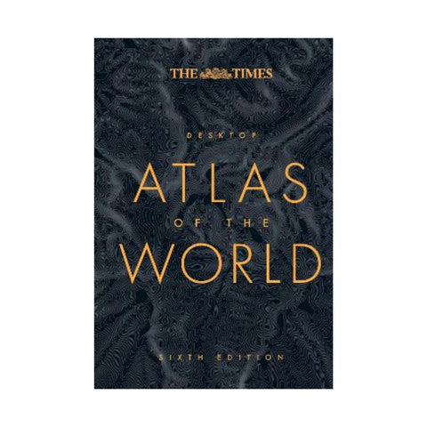 Times Desktop Atlas of the World, The (6th Edition)
