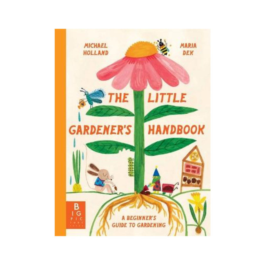 Little Gardener's Handbook, The
