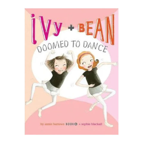 Ivy and Bean Doomed To Dance
