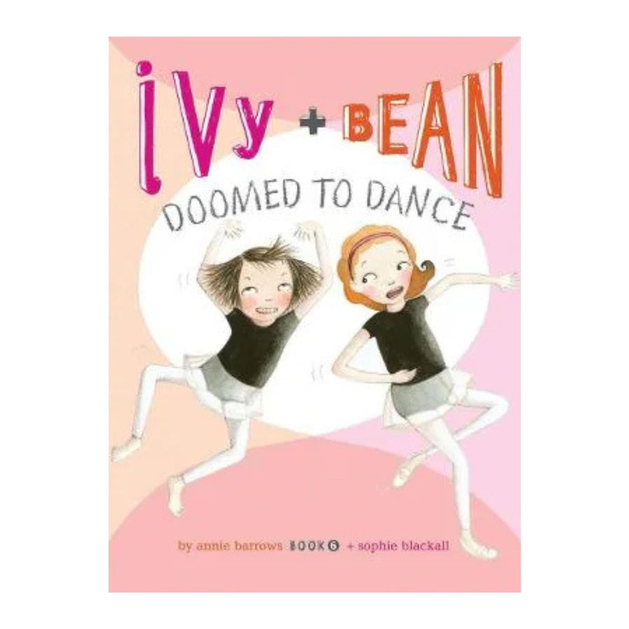 Ivy and Bean Doomed To Dance