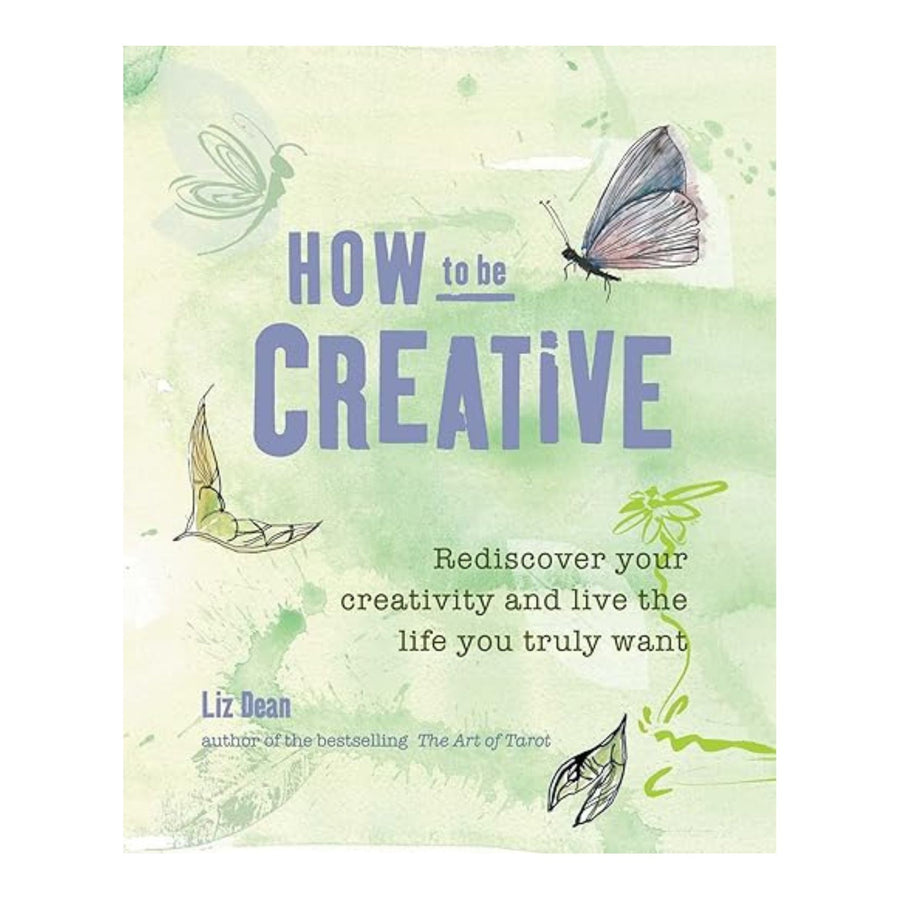 How To Be Creative