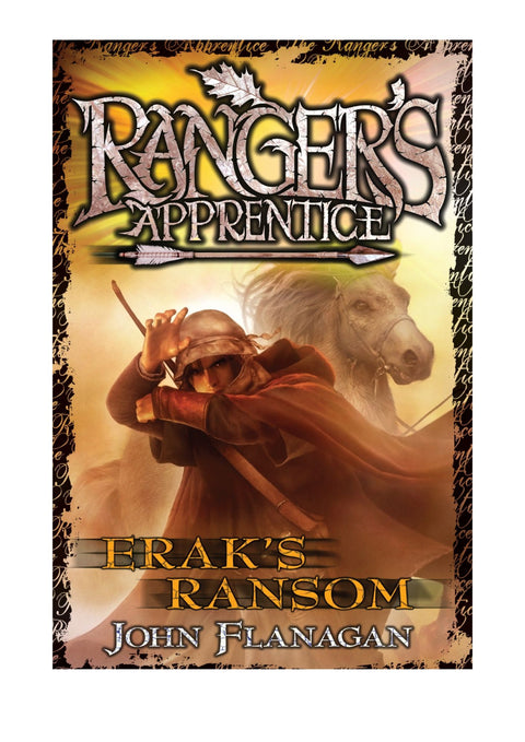 Ranger's Apprentice 7, Erak's Ransom