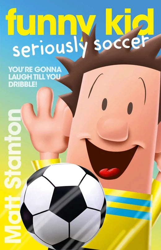 Funny Kid, Seriously Soccer