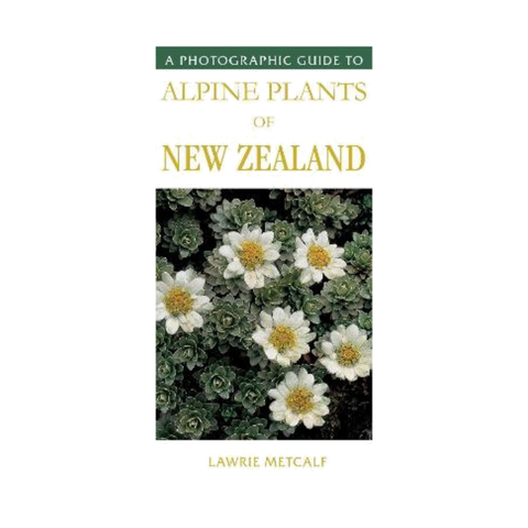 Photographic Guide to Alpine Plants of NZ