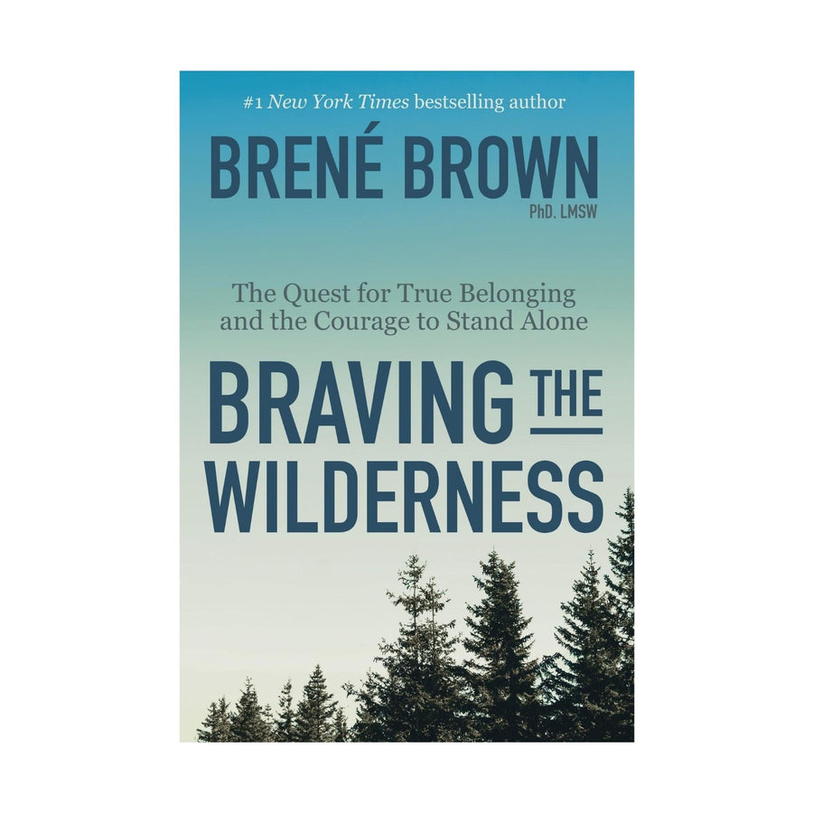 Braving the Wilderness