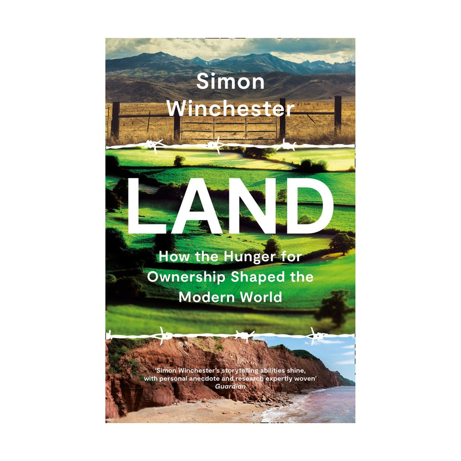 Land, How the Hunger for Ownership..