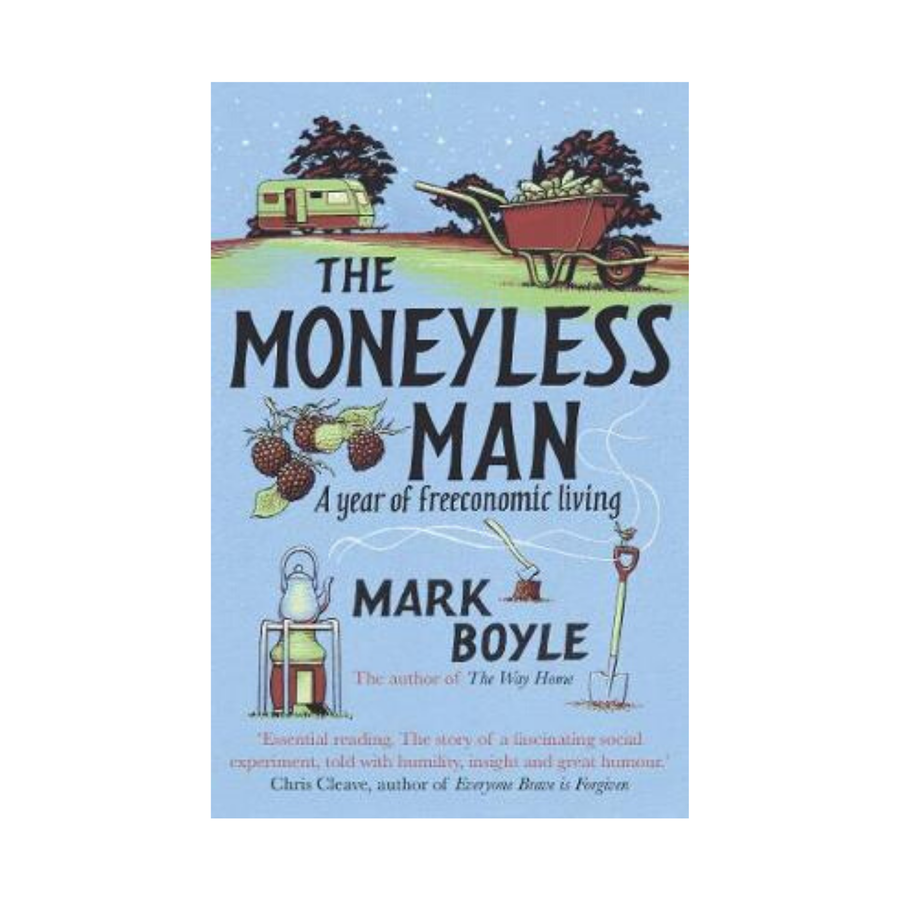 The Moneyless Man
