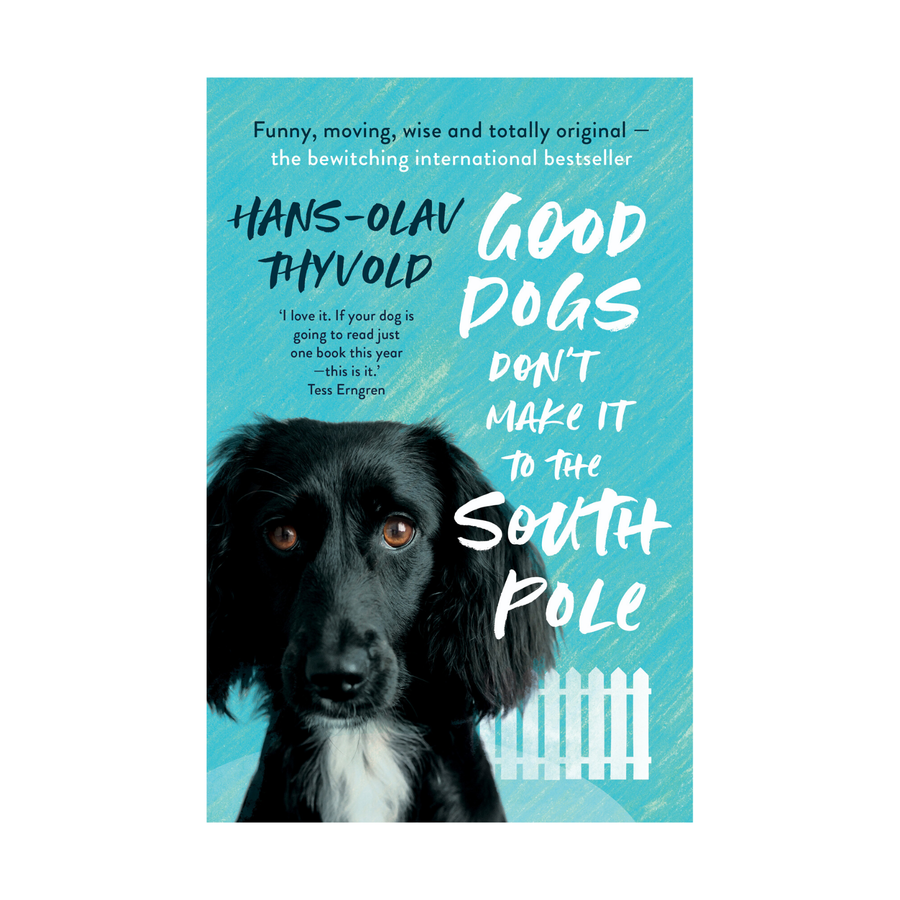 Good Dogs Don't Make it to the South Pole