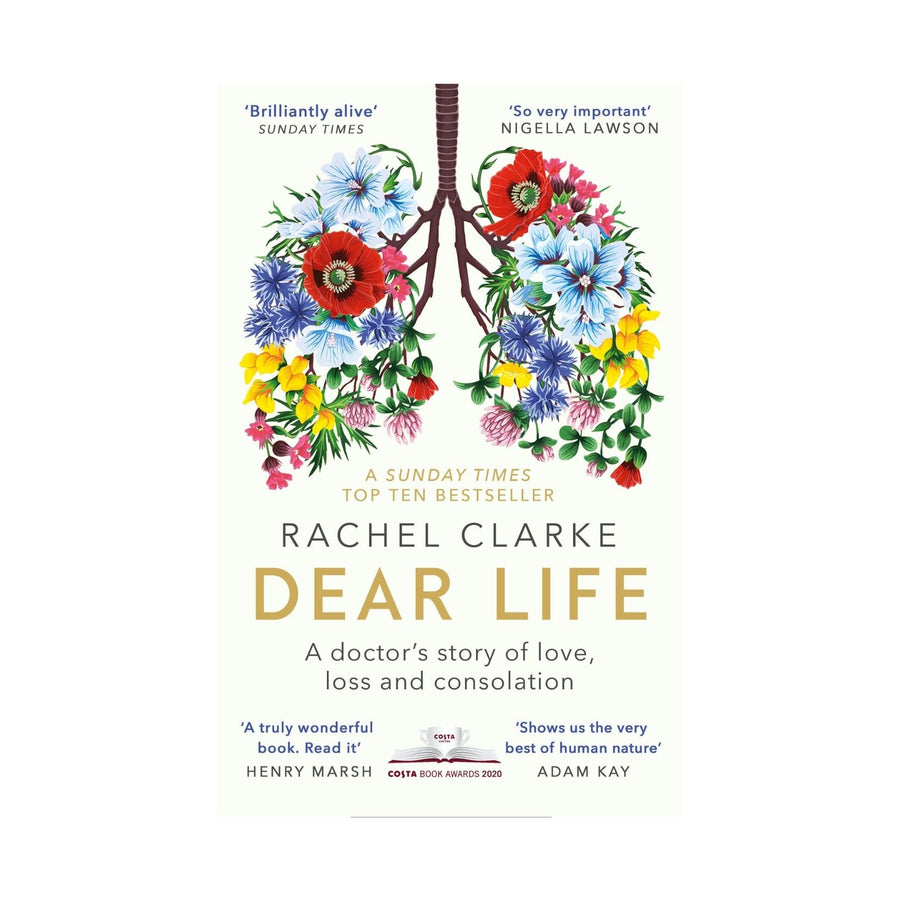 Dear Life, A Doctor's Story of Love and Loss (B)